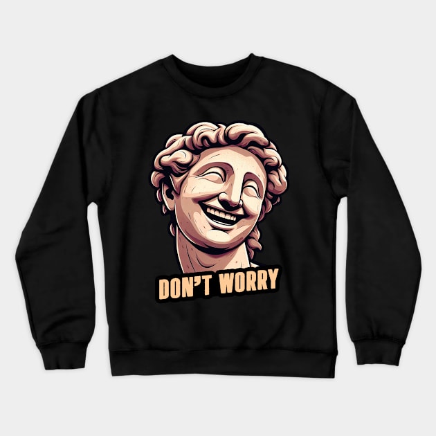 Matthew 6:27 Do Not Worry Crewneck Sweatshirt by Plushism